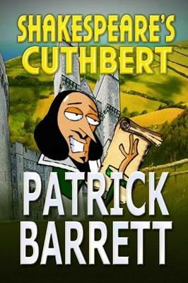 Shakespeare's Cuthbert - Patrick Barrett - cover