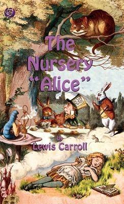 The Nursery Alice - Lewis Carroll - cover