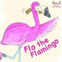 Flo the Flamingo - Sally Bates - cover