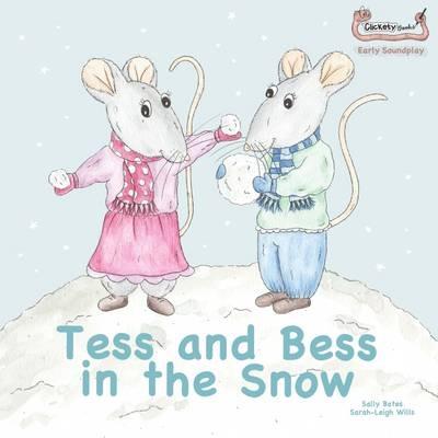 Tess and Bess in the Snow - Sally Bates - cover