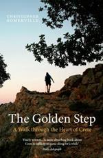 The Golden Step: A Walk Through the Heart of Crete