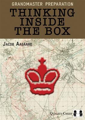 Thinking Inside the Box - Jacob Aagaard - cover