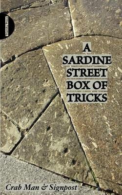 A Sardine Street Box of Tricks - Crab Man,"Signpost" - cover