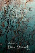 Weaver in the Sluices: Selected Poems