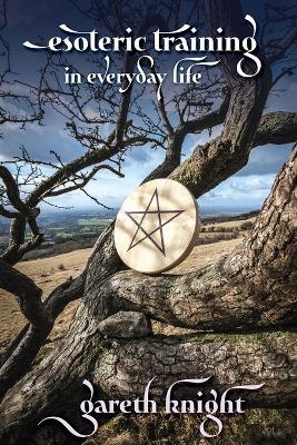 Esoteric Training in Everyday Life - Gareth Knight - cover