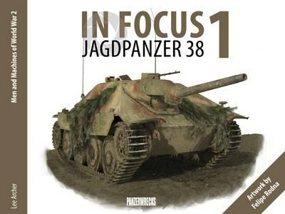 In Focus 1: Jagdpanzer 38 - Lee Archer - cover