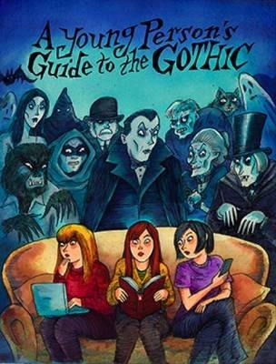 A Young Person's Guide to the Gothic - Richard Bayne - cover