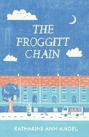 The Froggitt Chain - Katharine Ann Angel - cover