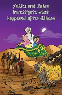 Yasser and Zahra investigate what happened after Ashura - Sun Behind the Cloud Publications - cover