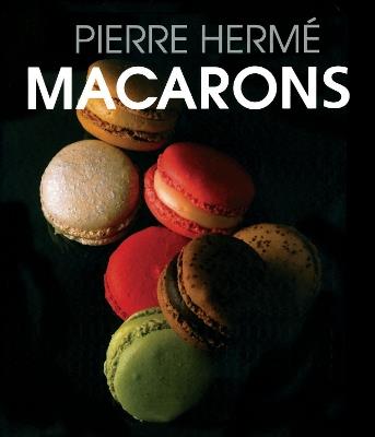 Macarons - Pierre Herme - cover
