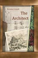 The Architect - Brendan Connell - cover