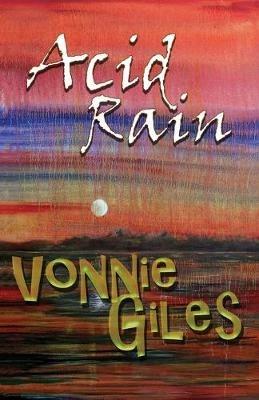 Acid Rain: Short Stories - Vonnie Giles - cover