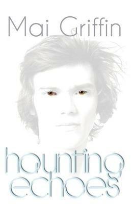 Haunting Echoes - Mai Griffin - cover