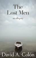 The Lost Men: An Allegory