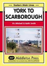 York to Scarborough: Featuring All Change at York