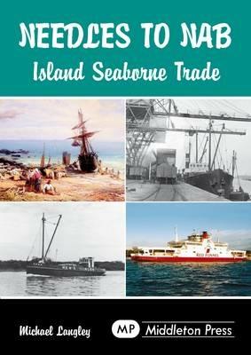 Needles to Nab: Island Seaborne Trades - Michael Langley - cover
