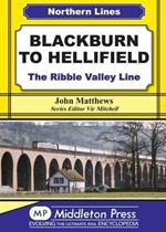 Blackburn to Hellifield: The Ribble Valley Line