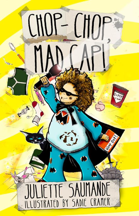 Chop-chop, Mad Cap! - Juliette Saumande - ebook
