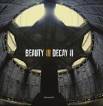Beauty in Decay Ii: Urbex