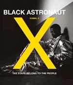 Black Astronaut: The Stars Belong to the People