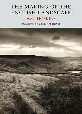 The Making of the English Landscape - W. G. Hoskins - cover