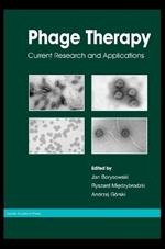 Phage Therapy: Current Research and Applications