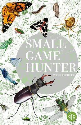 Small Game Hunter - Peter Smithers - cover