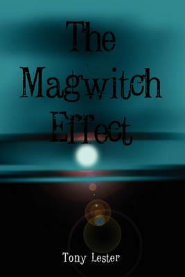 The Magwitch Effect - Tony Lester - cover
