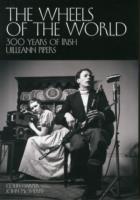 The Wheels of the World: 300 Years of Irish Uilleann Pipers - Colin Harper,John McSherry - cover