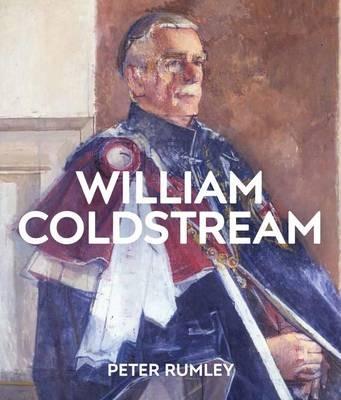 William Coldstream: Catalogue Raisonne - Peter Rumley - cover