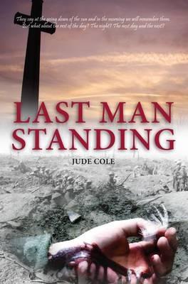 Last Man Standing: A Great War Play - Jude Cole - cover
