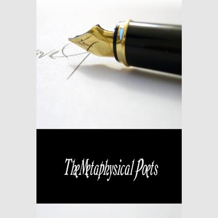 Metaphysical Poets, The