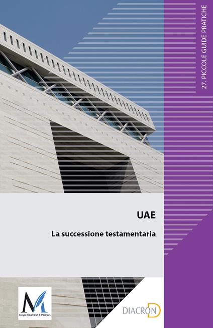 UAE. La successione testamentaria - Federica Bertinelli,Roberta Quacquarini - ebook