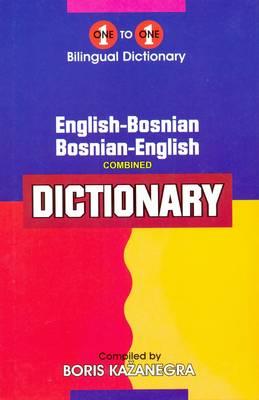 English-Bosnian & Bosnian-English One-to-One Dictionary - B. Kazanegra - cover