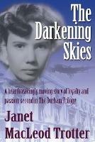 The Darkening Skies - Janet MacLeod Trotter - cover