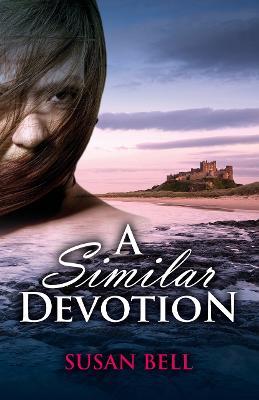 A Similar Devotion - Susan Bell - cover