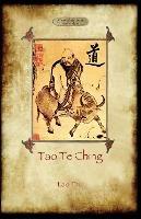 Tao Te Ching (Dao De Jing): Lao Tzu's Book of the Way - Lao Tzu - cover