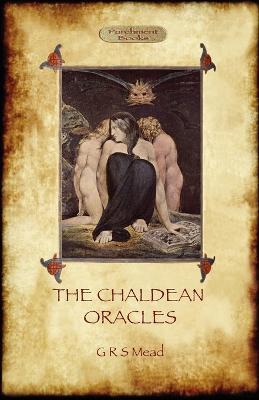 The Chaldean Oracles - George Robert Mead - cover