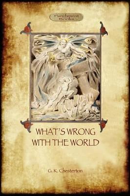 What's Wrong With The World - Gilbert Keith Chesterton - cover