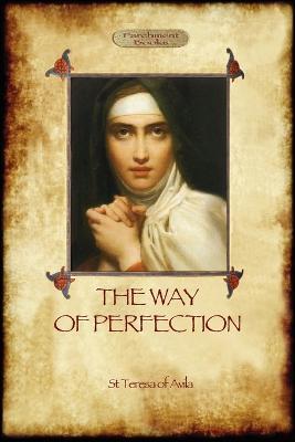 The Way of Perfection - St. Teresa of Avila - cover
