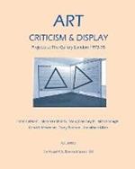 Art, Criticism and Display: Projects at The Gallery London 1973-78