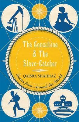 The Concubine and the Slavecatcher - Qaisra Shahraz - cover