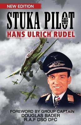 Stuka Pilot - Hans-Ulrich Rudel - cover