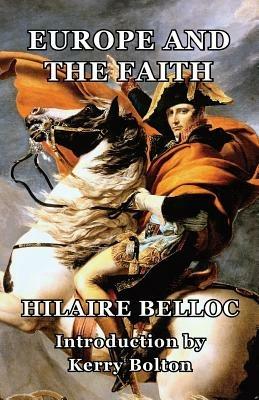 Europe and the Faith - Hilaire Belloc - cover