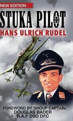 Stuka Pilot - Hans-Ulrich Rudel - cover