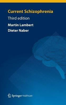 Current Schizophrenia - Dieter Naber - cover