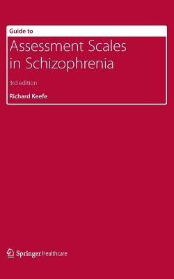 Guide to Assessment Scales in Schizophrenia - cover