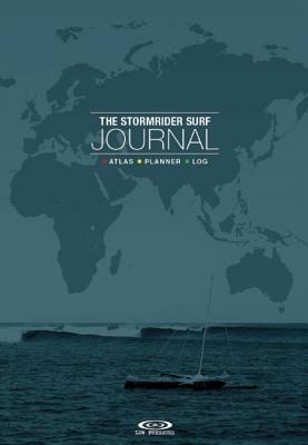 The Stormrider Surf Journal: Atlas, Planner, Log - Bruce Sutherland - cover