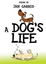 A dog's life: Poetry by Jan Garrod