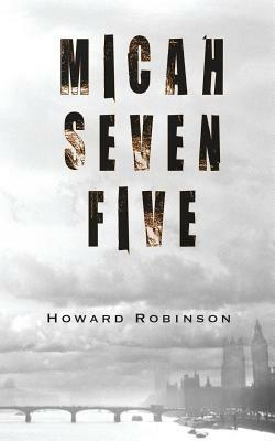 Micah Seven Five - Howard Robinson - cover